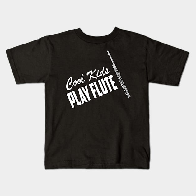 Cool Kids Play Flute Kids T-Shirt by helloshirts